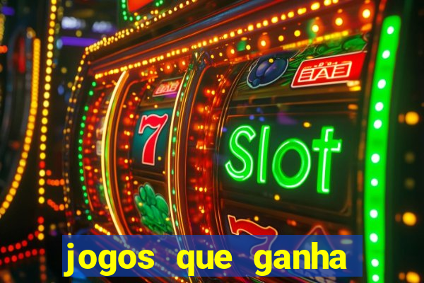 jogos que ganha dinheiro ao se cadastrar